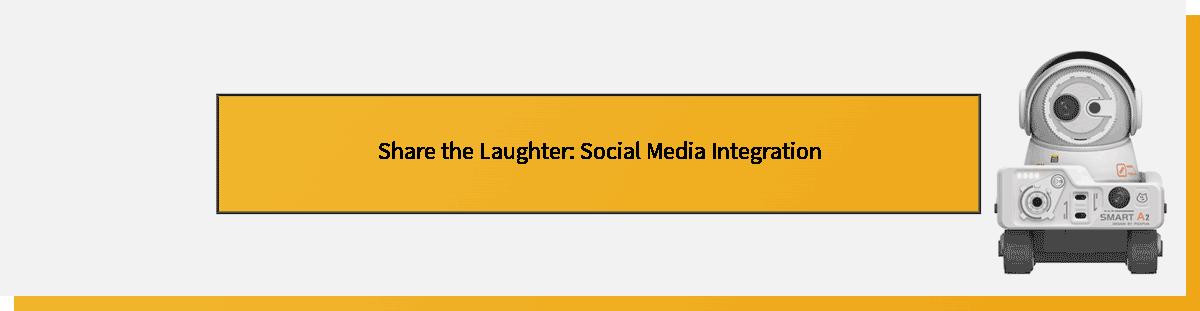 Share the Laughter: Social Media Integration