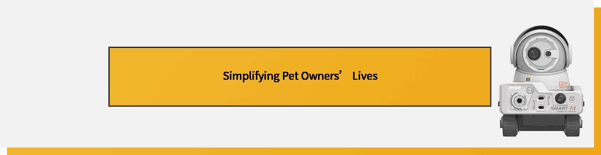 Simplifying Pet Owners’ Lives